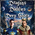 DRAGONS DADDIES DEEP SPACE