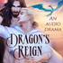 Dragon's Reign: A Gay Dragon Shifter Romance