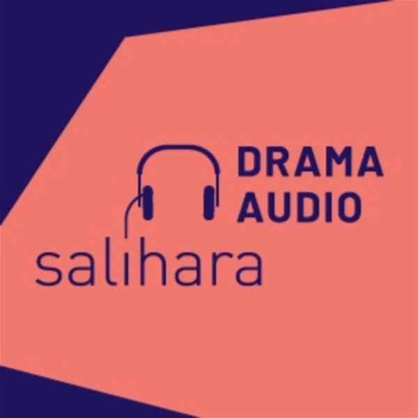 Artwork for Drama Audio Salihara