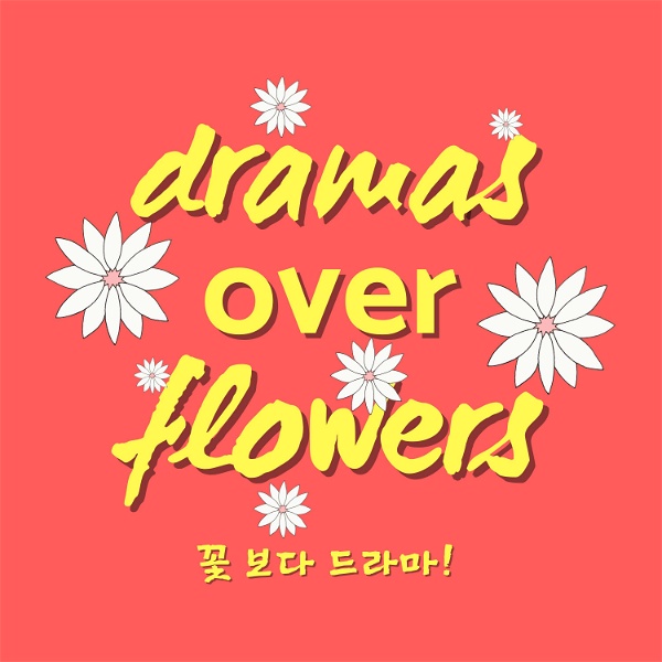 Artwork for Dramas Over Flowers