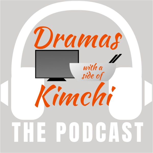 Artwork for Dramas with a Side of Kimchi