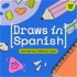 Draws in Spanish |  Conversations with Latinx Visual Artists and Designers