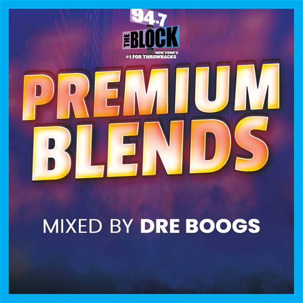 Artwork for PREMIUM BLENDS with Dre Boogs