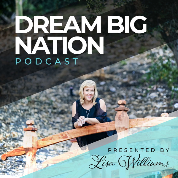 Artwork for Dream Big Nation Podcast