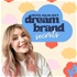 Dream Brand Secrets
