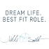 Dream life, best fit role with Nikki Smith