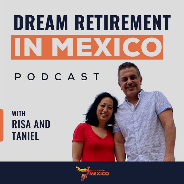 Artwork for Dream Retirement in Mexico