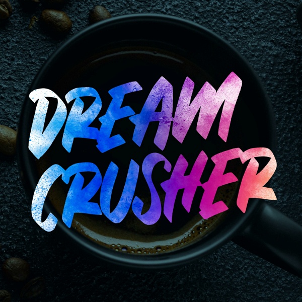 Artwork for DreamCrusher