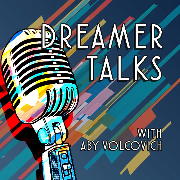 Artwork for Dreamer Talks