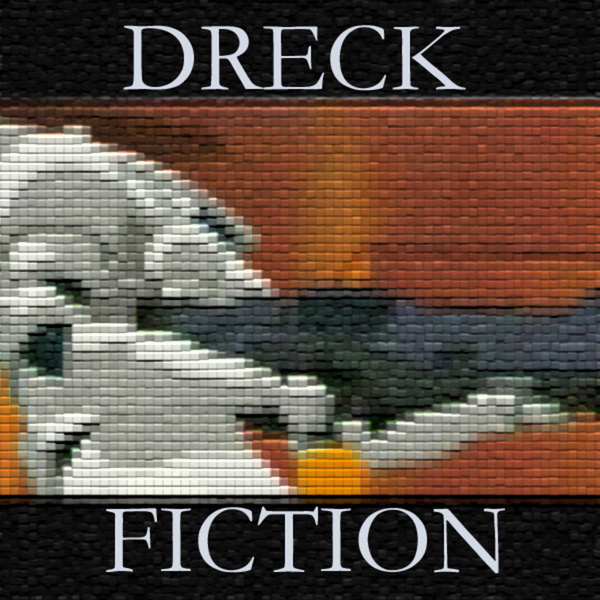 Artwork for Dreck Fiction