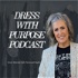 Dress With Purpose: Fashion, Style and Self Confidence
