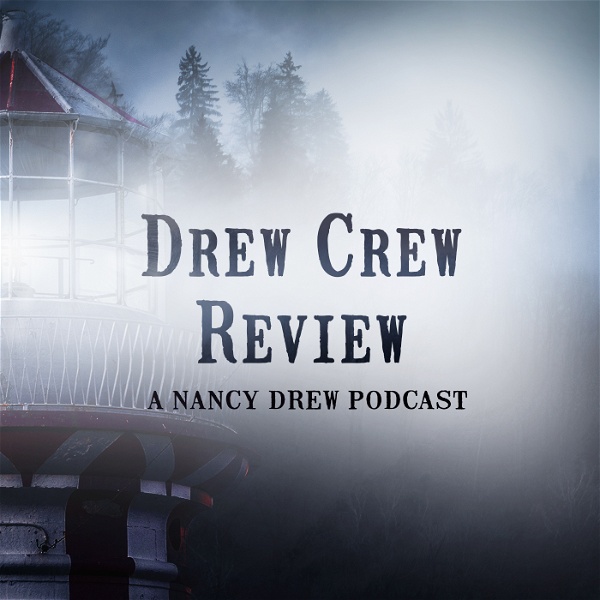 Artwork for Drew Crew Review: A Nancy Drew Podcast