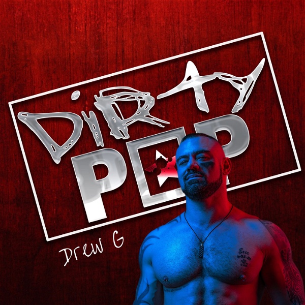 Artwork for Drew G of Dirty Pop Podcast
