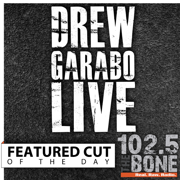 Artwork for Drew Garabo Live Featured Cut of the Day