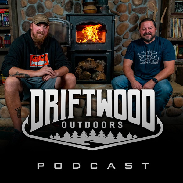 Artwork for Driftwood Outdoors Podcast