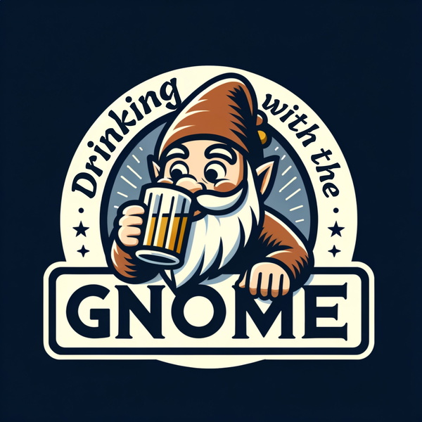 Artwork for Drinking With The Gnome