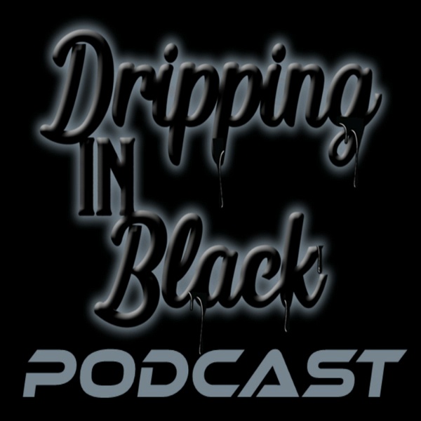 Artwork for Dripping in Black