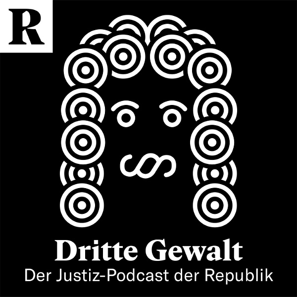 Artwork for Dritte Gewalt – der Justiz-Podcast der Republik