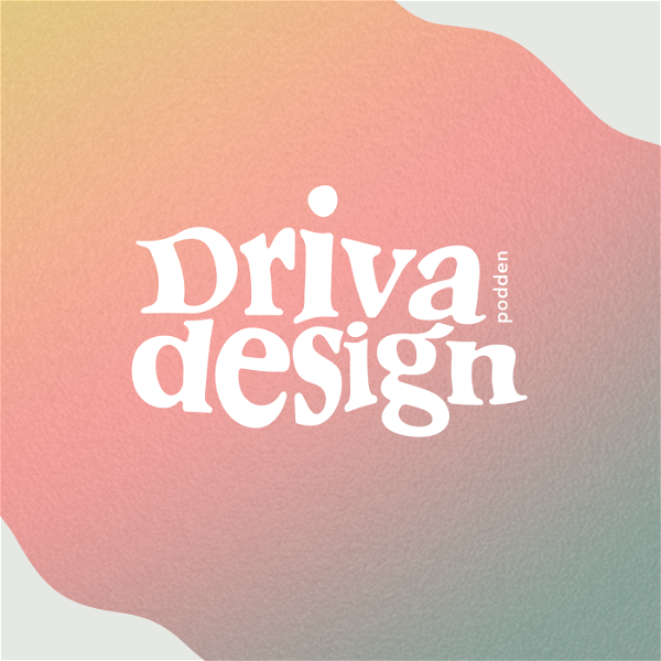 Artwork for Driva design podden