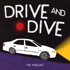 Drive and Dive