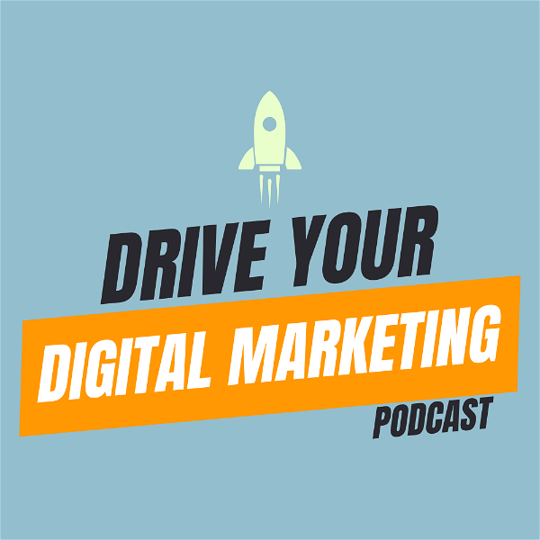 Artwork for Drive Your Digital Marketing