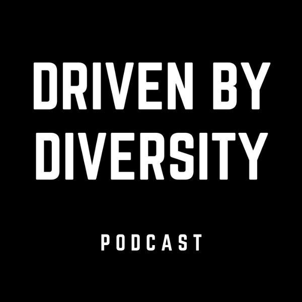 Artwork for Driven by Diversity Podcast