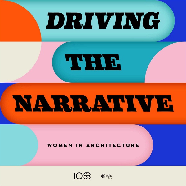 Artwork for Driving the Narrative: Women in Architecture