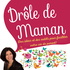 Drôle de Maman