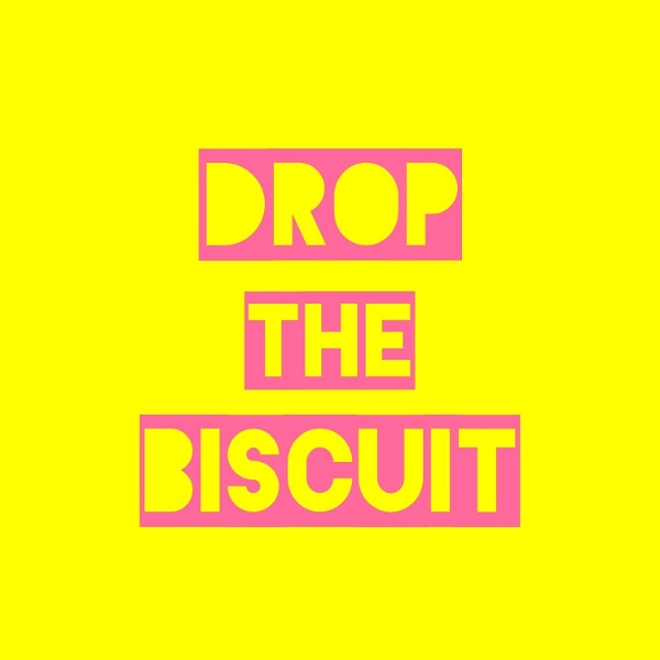 Artwork for Drop The Biscuit