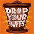 Drop Your Buffs