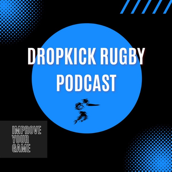 Artwork for Dropkick Rugby Podcast