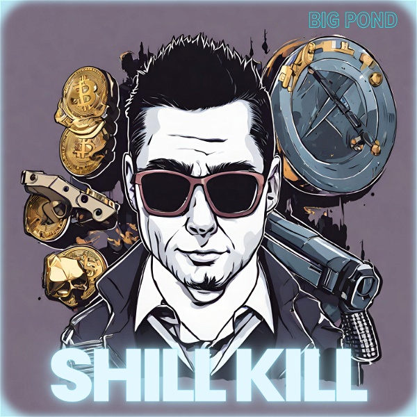 Artwork for Shill Kill