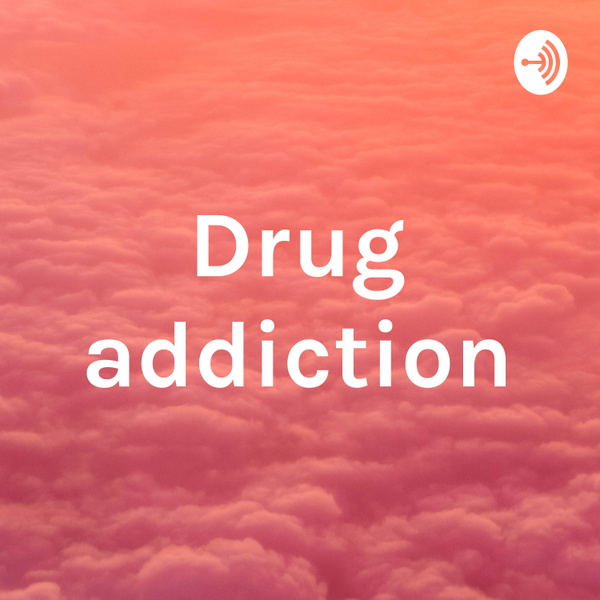 Artwork for Drug addiction