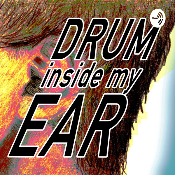 Artwork for Drum Inside My Ear