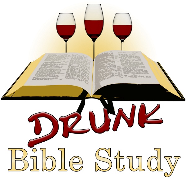 Artwork for Drunk Bible Study