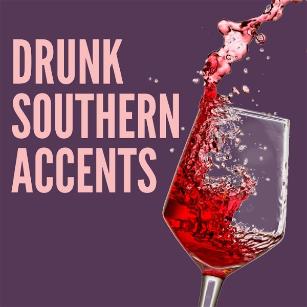 Artwork for Drunk Southern Accents