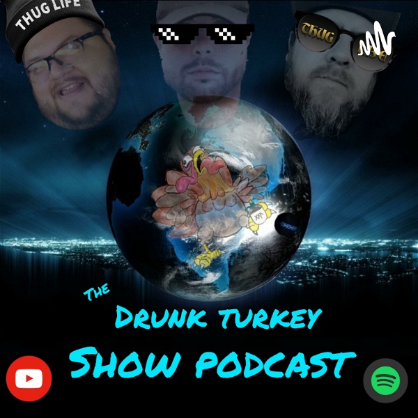 Artwork for DRUNK Turkey Show Podcast