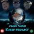 DRUNK Turkey Show Podcast