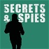 Secrets and Spies - A Spy & Geopolitics podcast