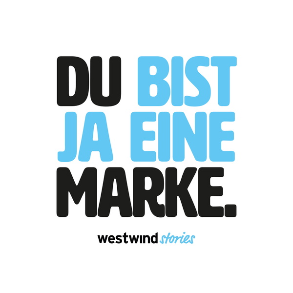 Artwork for Du bist ja eine Marke – Der Podcast von Dominik Buch & westwind stories