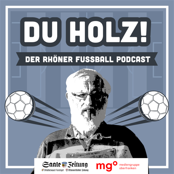 Artwork for Du Holz! Der Rhöner Fußball Podcast