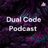 Dual Code Podcast