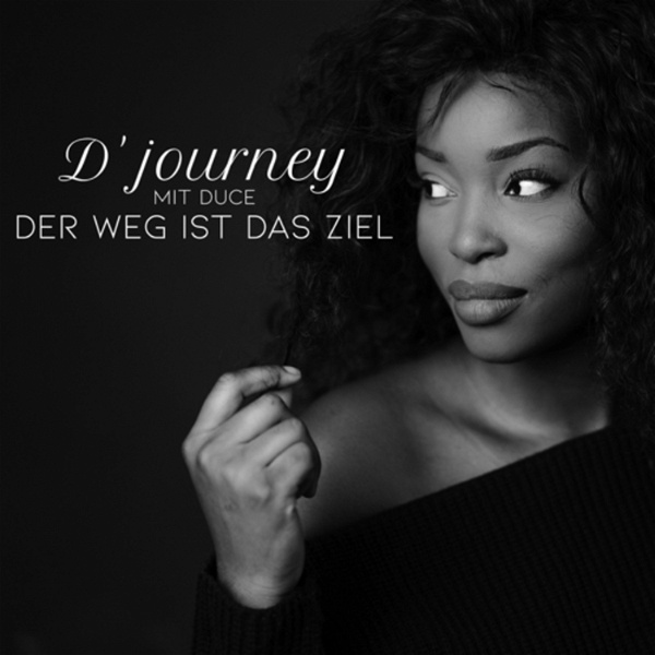 Artwork for D‘Journey: Der Weg ist das Ziel mit Duce