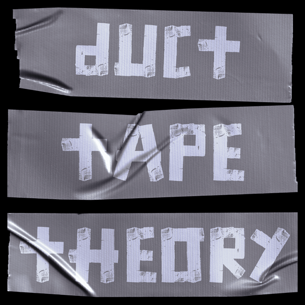 Artwork for Duct Tape Theory