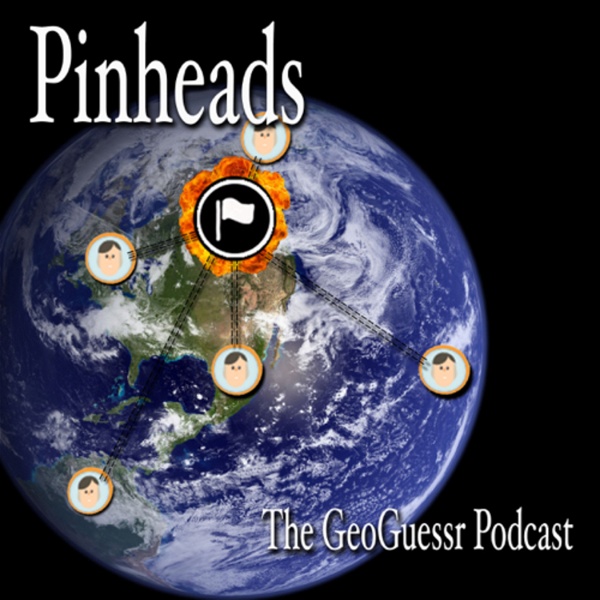 Artwork for Pinheads: The GeoGuessr Podcast