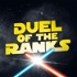 Duel of the Ranks: A Star Wars Show