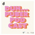 Duh... Puberpodcast