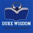 Duke Wisdom: A Duke Basketball Podcast