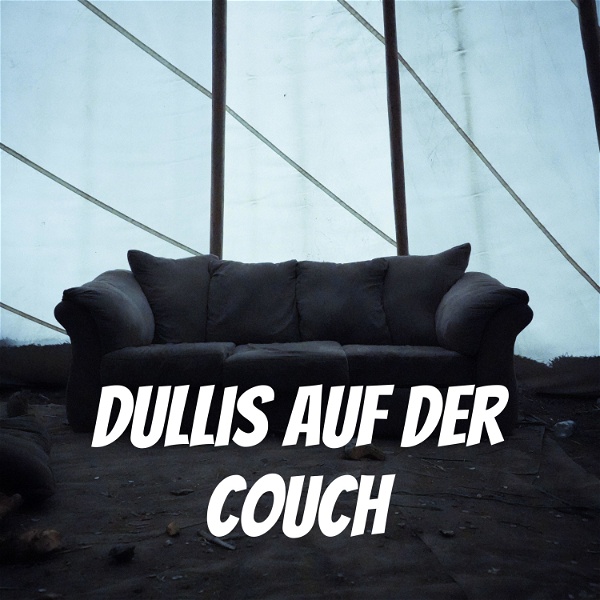Artwork for Dullis auf der Couch
