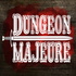 Dungeon Majeure